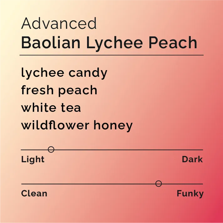 Baolian Lychee Peach - Advanced