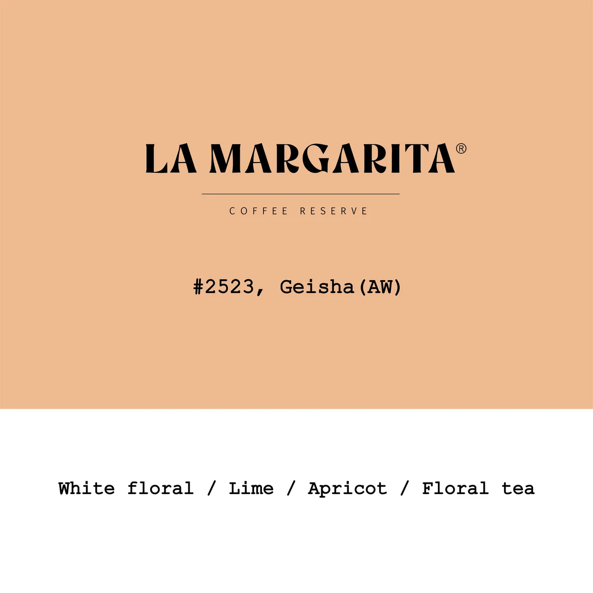 Peru La Margarita Geisha Lot2523 Anaerobic Washed