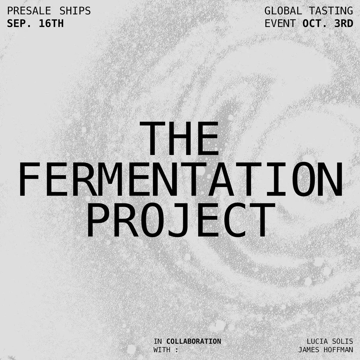 The Fermentation Project •