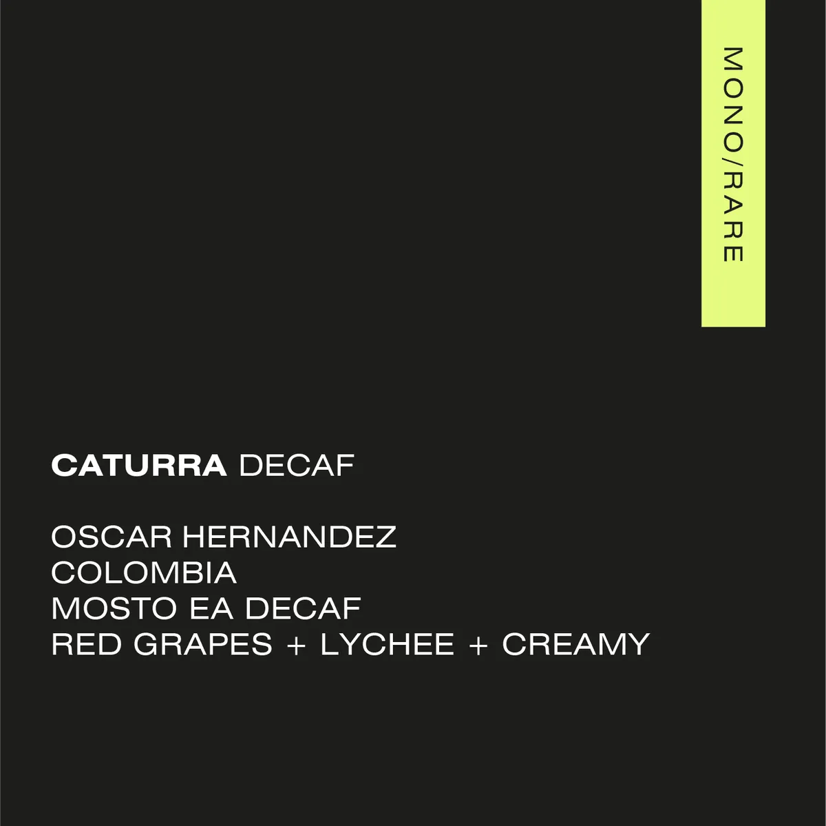 CATURRA DECAF Colombia – Nogales