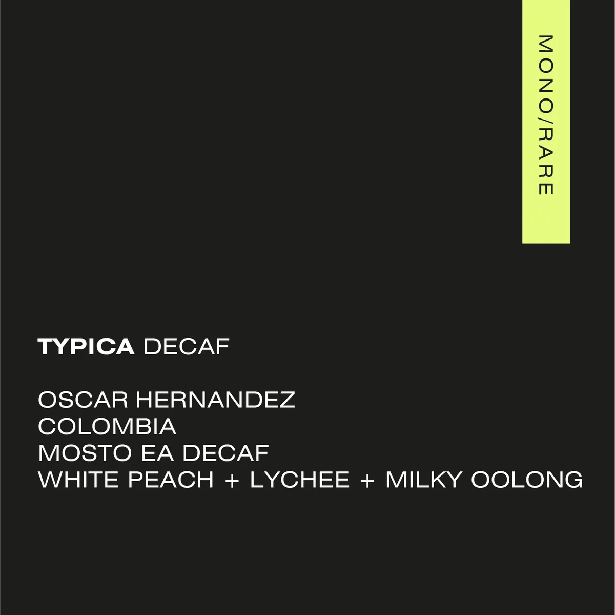 TYPICA DECAF Colombia – Nogales
