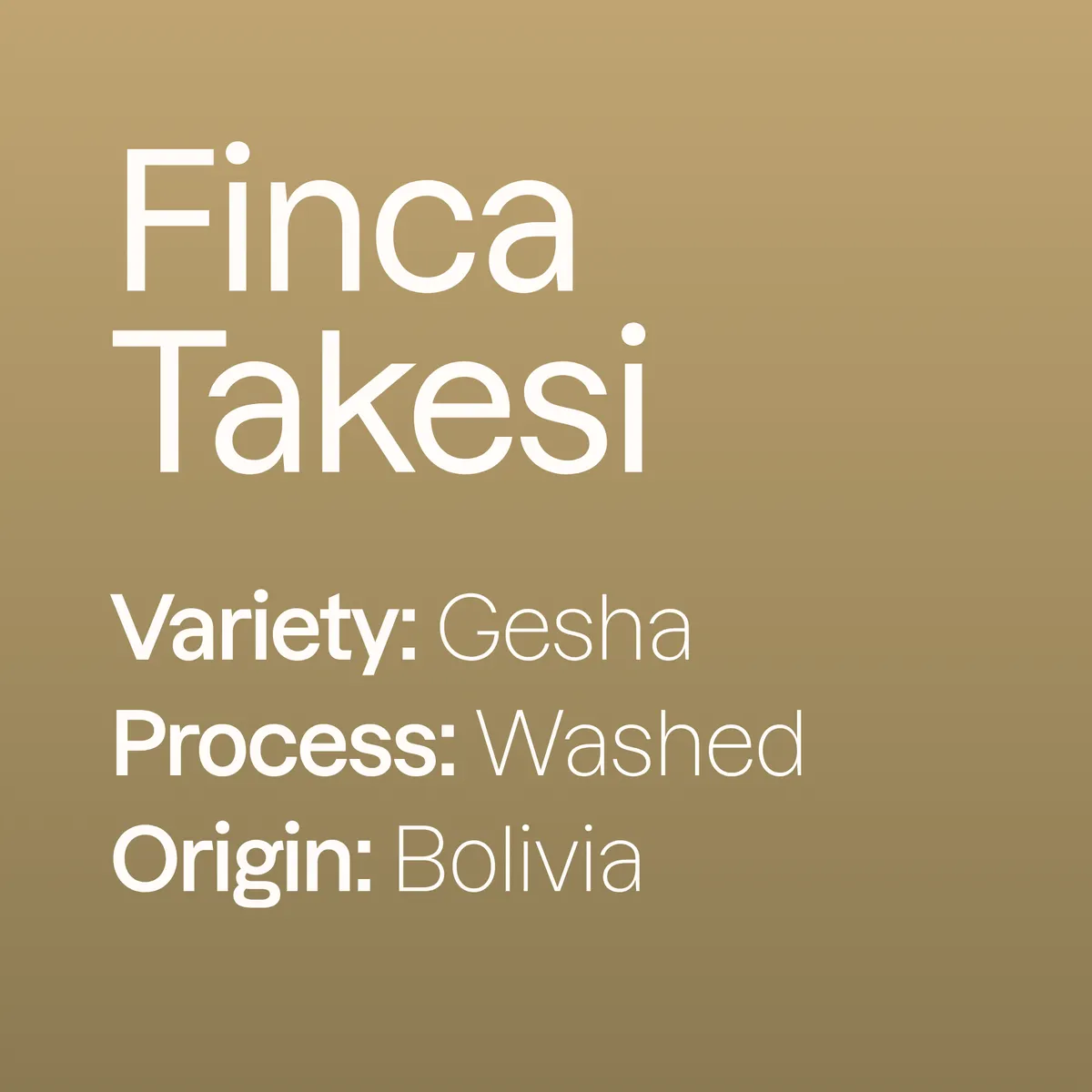 Finca Takesi Washed Gesha