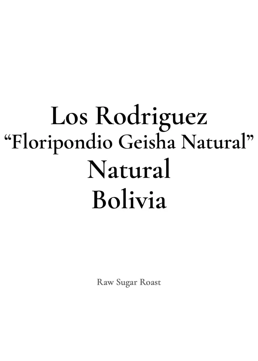 Bolivia Los Rodriguez -Floripondio Geisha Natural